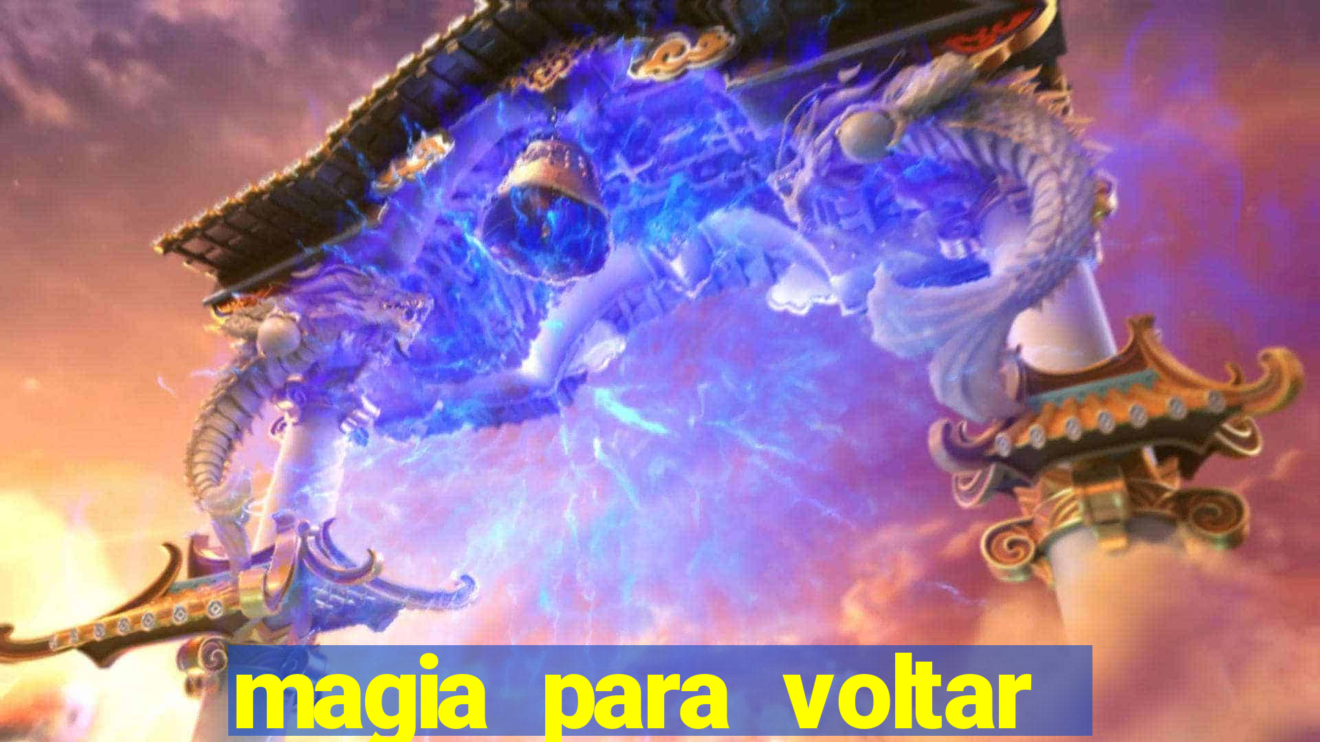 magia para voltar no tempo